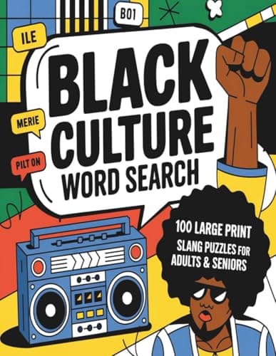 Cover of Black Culture Word Search: 100 Large Print Slang Puzzles for Adults &Seniors