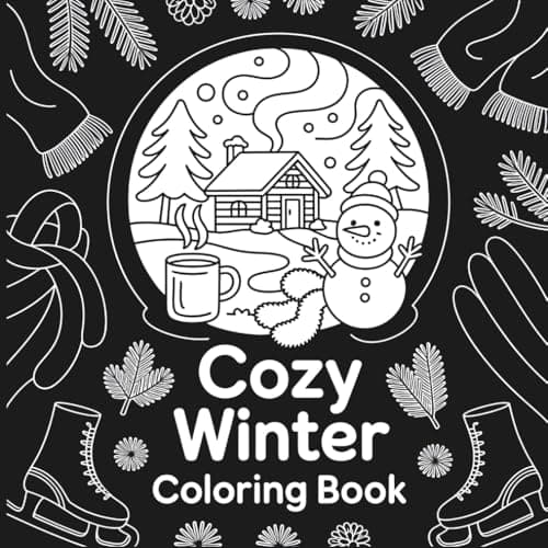 Cover of Cozy Winter Coloring Book: Bold & Simple Snowy Scenes for RelaxingWinter Days