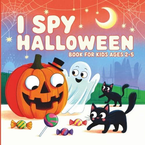 Cover of I Spy Halloween Book For Kids Ages 2–5: I Spy Halloween Toddler Book with Cute Spooky Images
