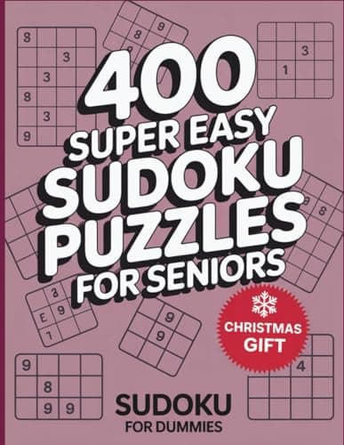 Cover of 400 Super Easy Sudoku Puzzles For Seniors: A Perfect Christmas Gift &Stocking Stuffer for Seniors · Large Print Sudoku for Relaxation, BrainTraining & Holiday Fun