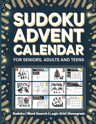 Cover of Sudoku Advent Calendar For Seniors, Adults & Teens: Activities Packedwith Sudoku (5 Levels), Word Searches, Logic & Nonograms, Includes Tutorials to Get Started Fast