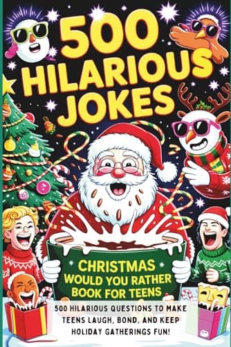 Cover of Christmas Would You Rather Book for Teens: 500 Hilarious Questions to Make Teens Laugh, Bond, and Keep Holiday Gatherings Fun!