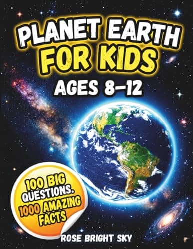 Cover of Planet Earth for Kids: 100 Big Questions. Quick Answers. 1,000 Amazing Facts About Our World | The Ultimate Earth Day Gift for Curious KidsAges 8–12