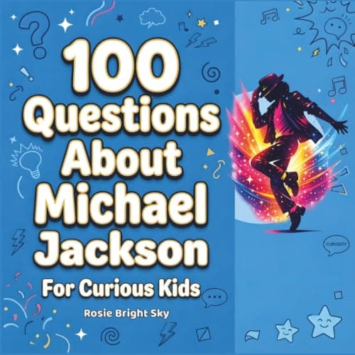 Cover of 100 Questions About Michael Jackson For Curious Kids - Ages (6-10)