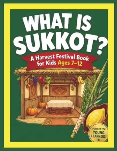 Cover of What Is Sukkot?: A Harvest Festival Book for Kids Ages 6–8